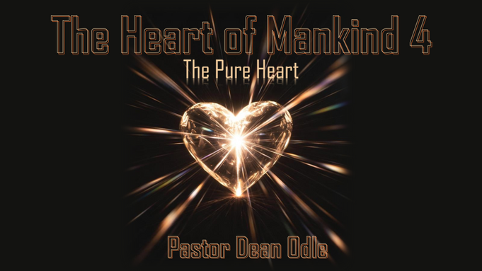 The Heart of Mankind (Part 4: The Pure Heart)